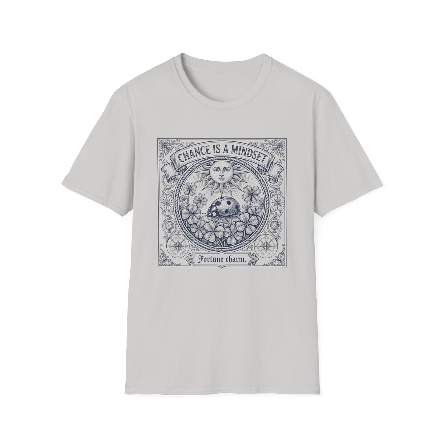 Luck Is A Mindset T-Shirt