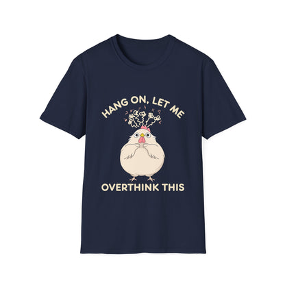 Let Me Overthink This T-Shirt