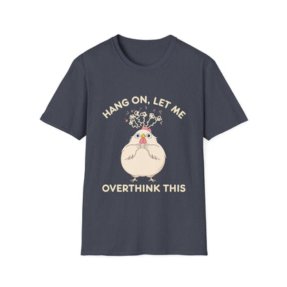 Let Me Overthink This T-Shirt