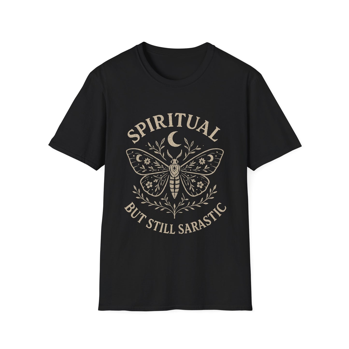 Spiritual But Still Sarcastic T-Shirt