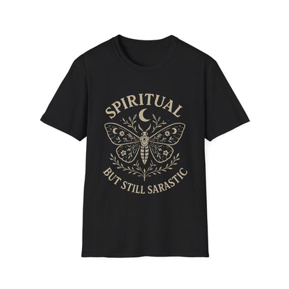 Spiritual But Still Sarcastic T-Shirt