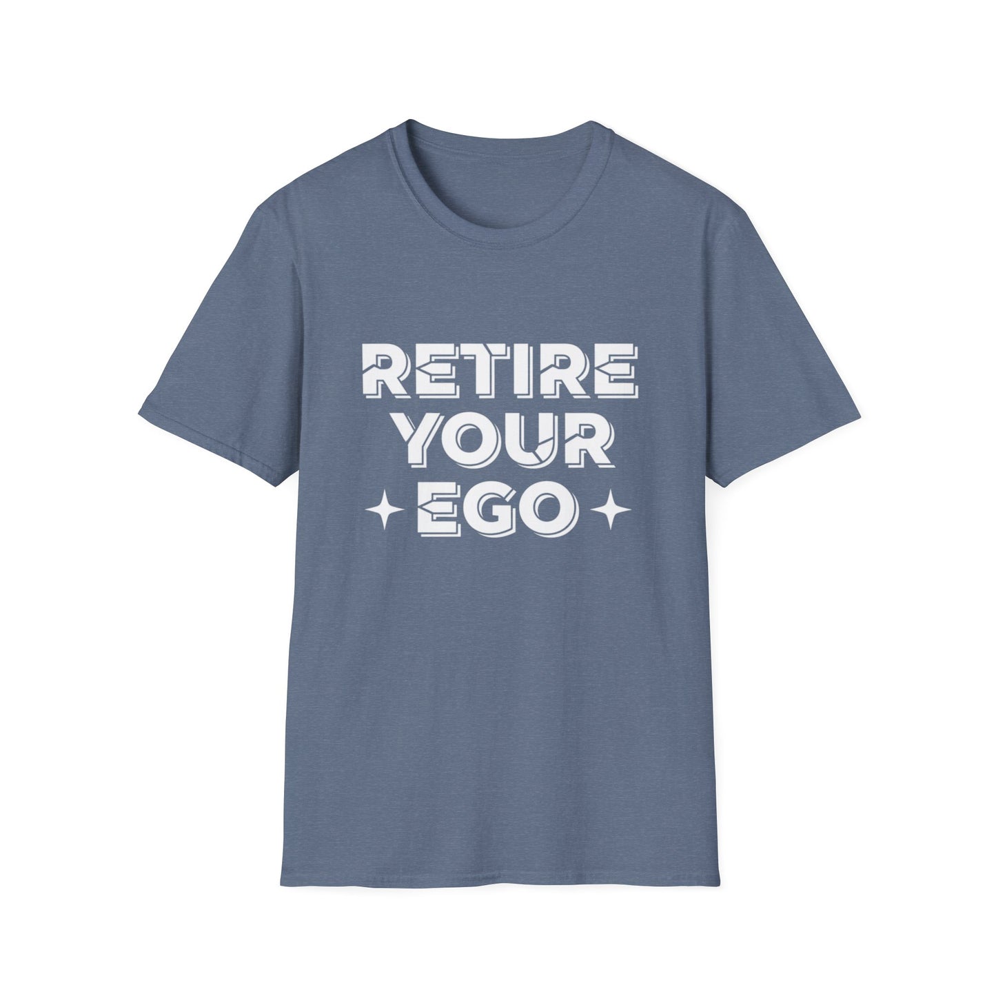 Retire Your Ego T-Shirt
