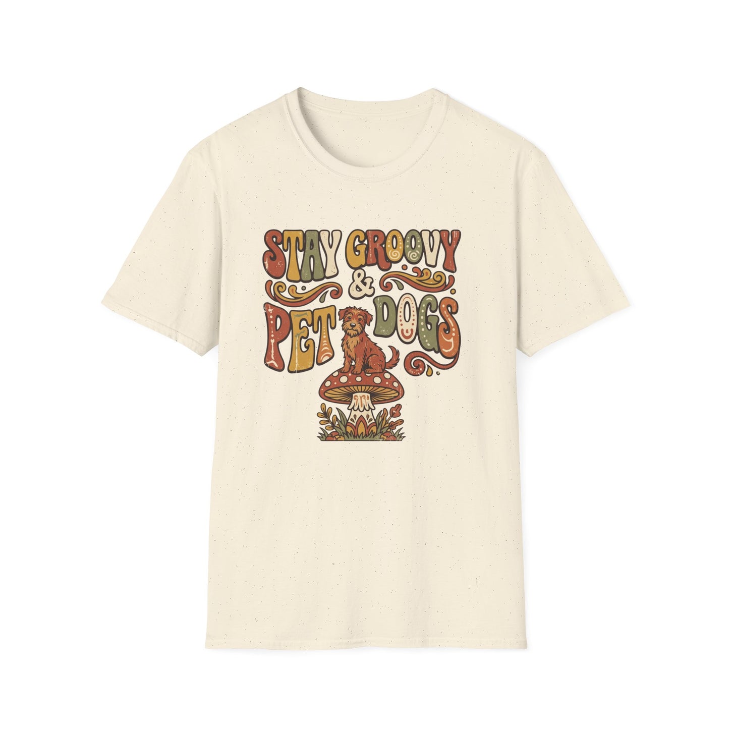 Stay Groovy & Pet Dogs T-Shirt