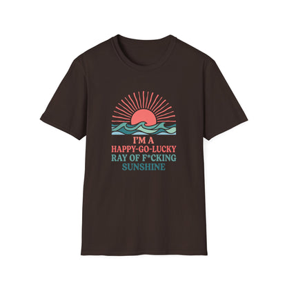 I'm A Happy-Go-Lucky Ray Of Sunshine T-Shirt