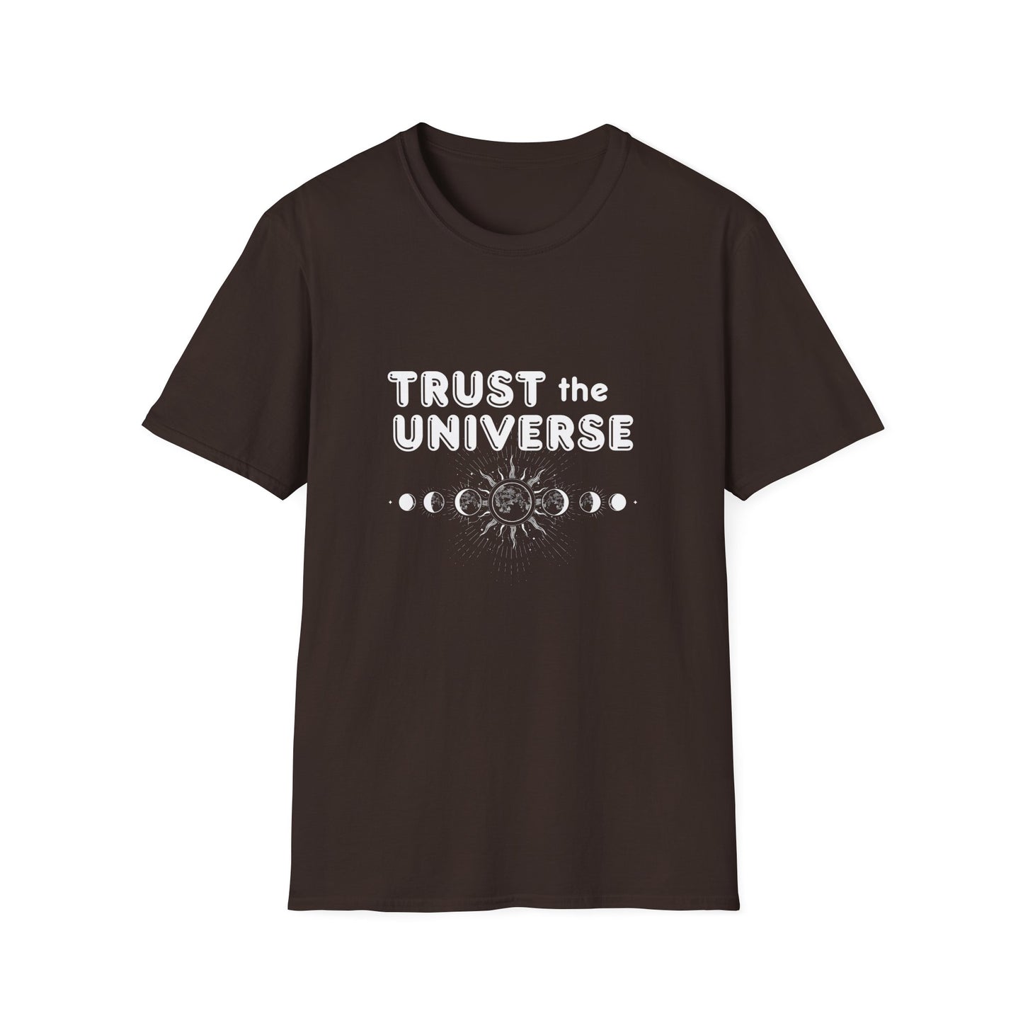 Trust The Universe T-Shirt