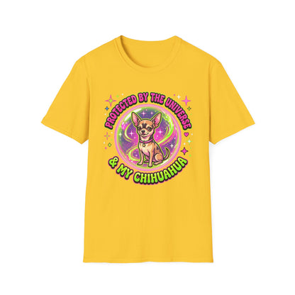 Protected By The Universe & My Chihuahua T-Shirt