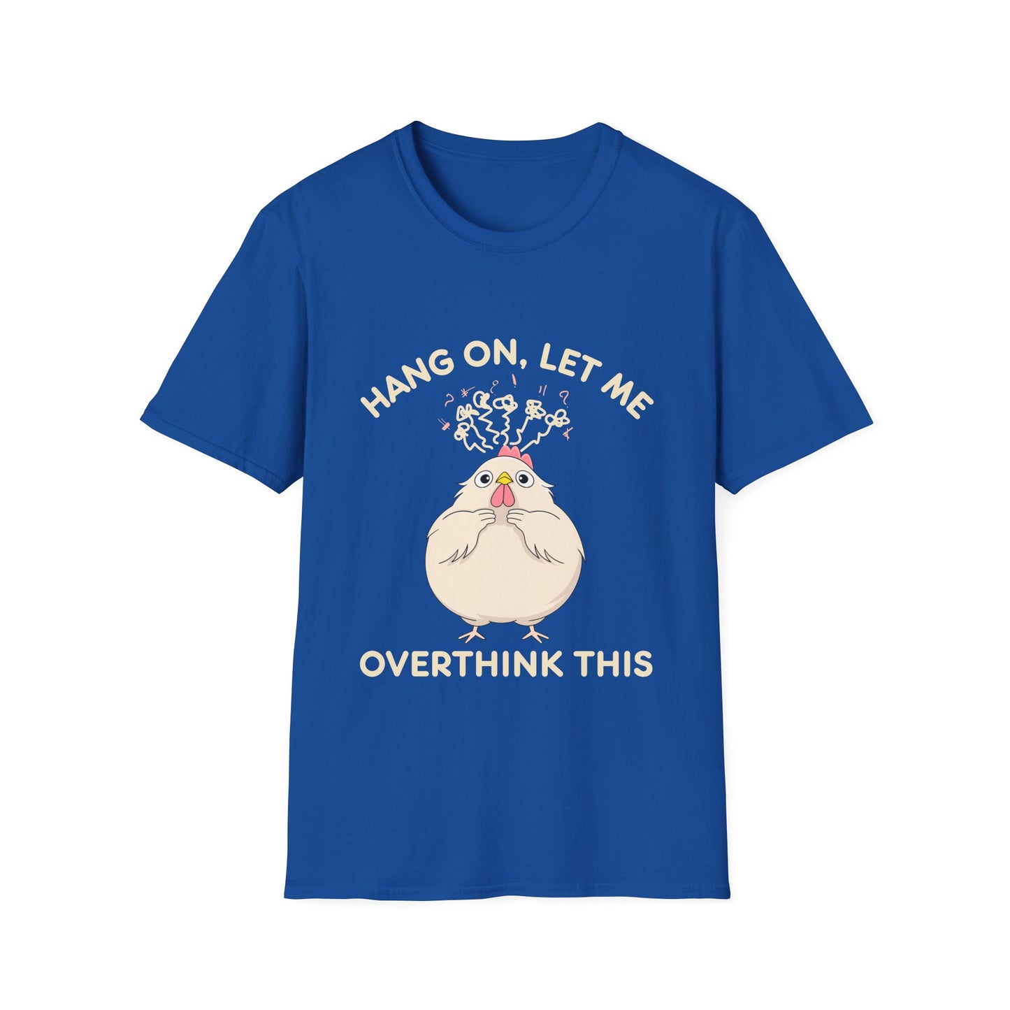 Let Me Overthink This T-Shirt