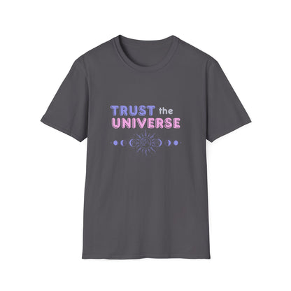 Trust The Universe T-Shirt