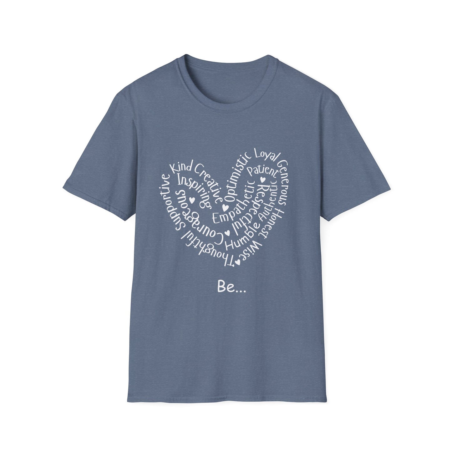 Be... T-Shirt