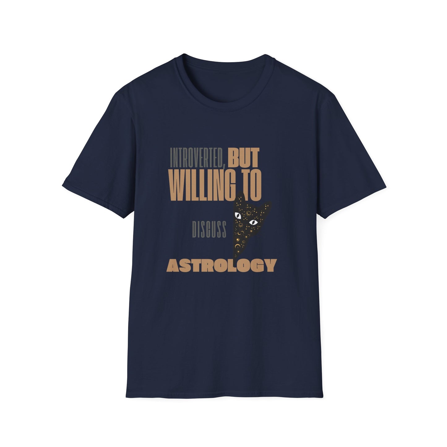 Introverted, But Willing To Discuss Astrology T-Shirt