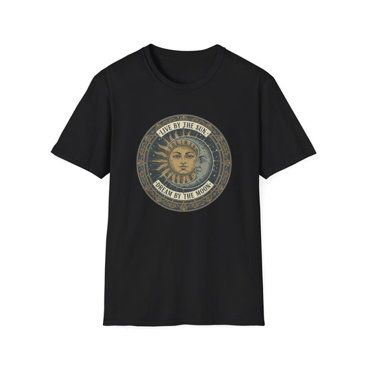 Live By The Sun - Dream By The Moon T-Shirt