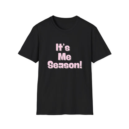 It's Me Season T-Shirt