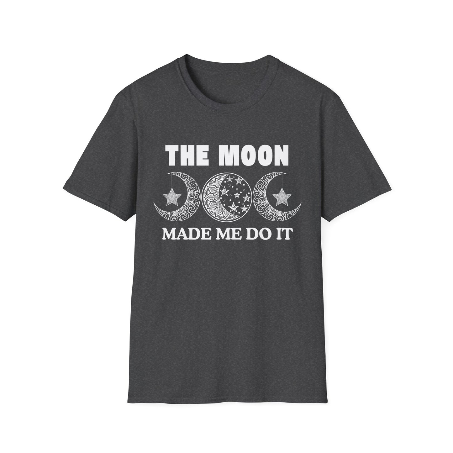 The Moon Made Me Do It - 2 T-Shirt