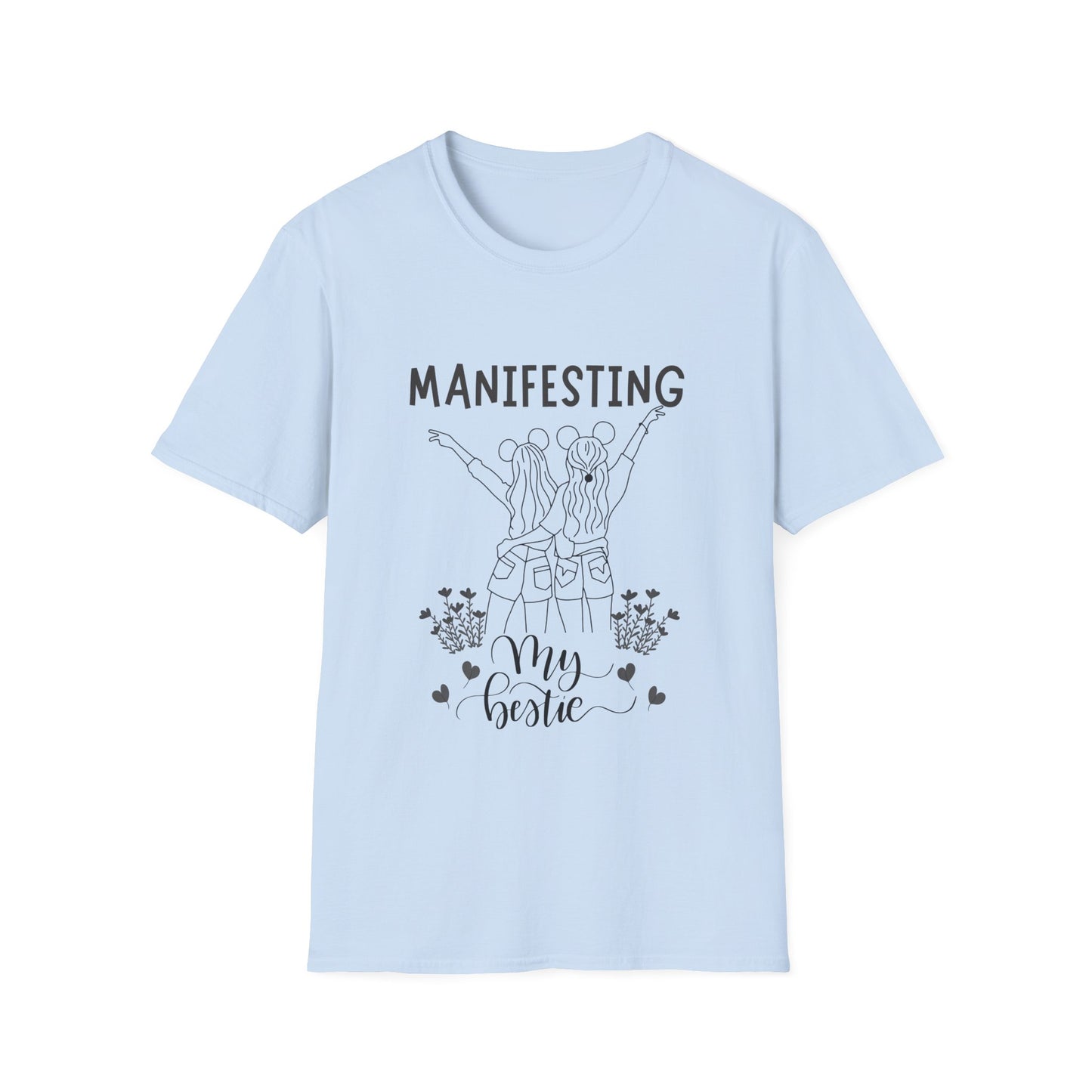 Manifesting My Bestie T-Shirt