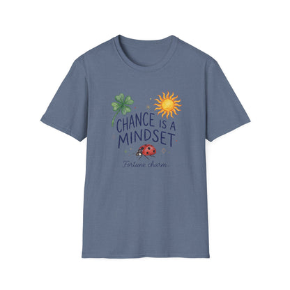 Chance Is A Mindset T-Shirt