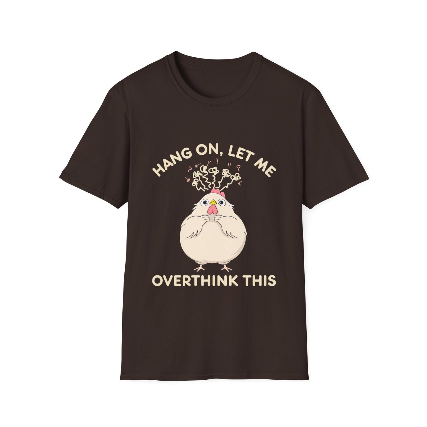 Let Me Overthink This T-Shirt
