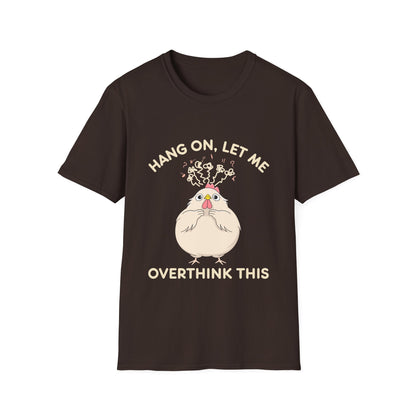 Let Me Overthink This T-Shirt