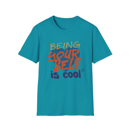 Being Yourself Is Cool T-Shirt