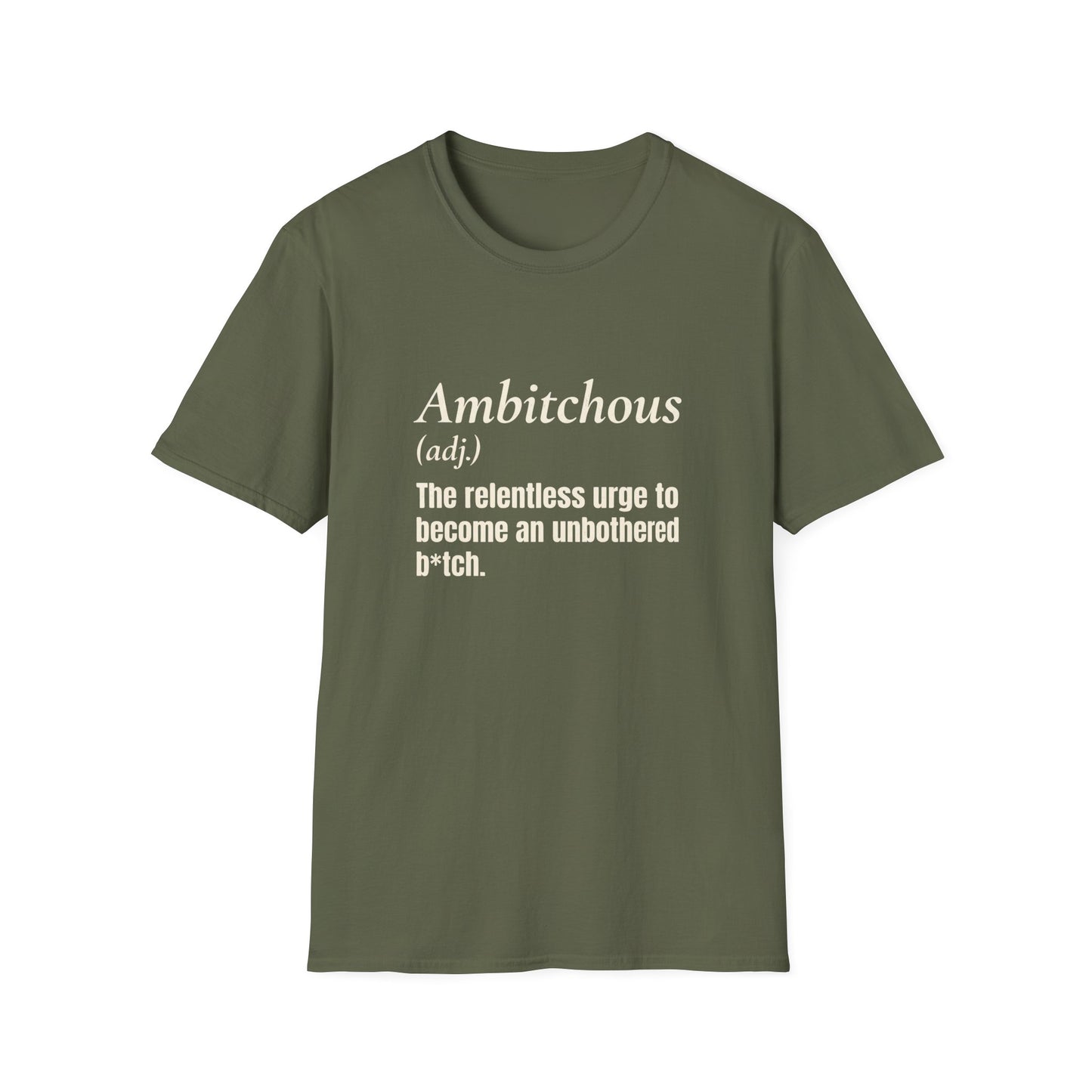 Ambitchous T-Shirt