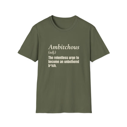 Ambitchous T-Shirt