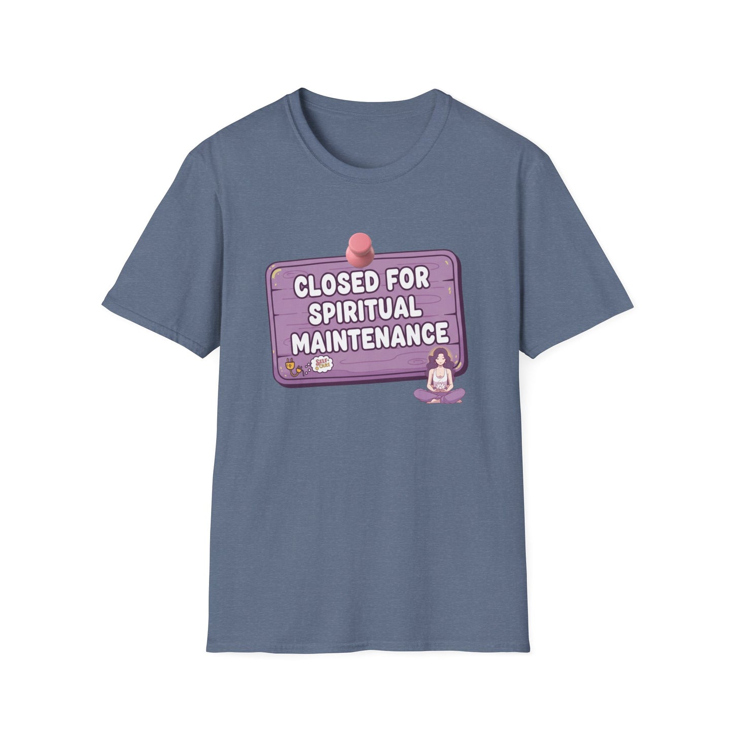 Closed for Spiritual Maintenance 2 T-Shirt