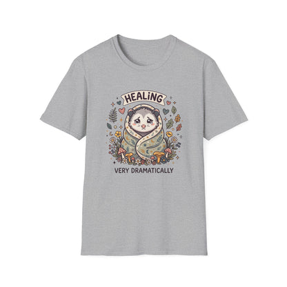 Healing Very Dramatically T-Shirt