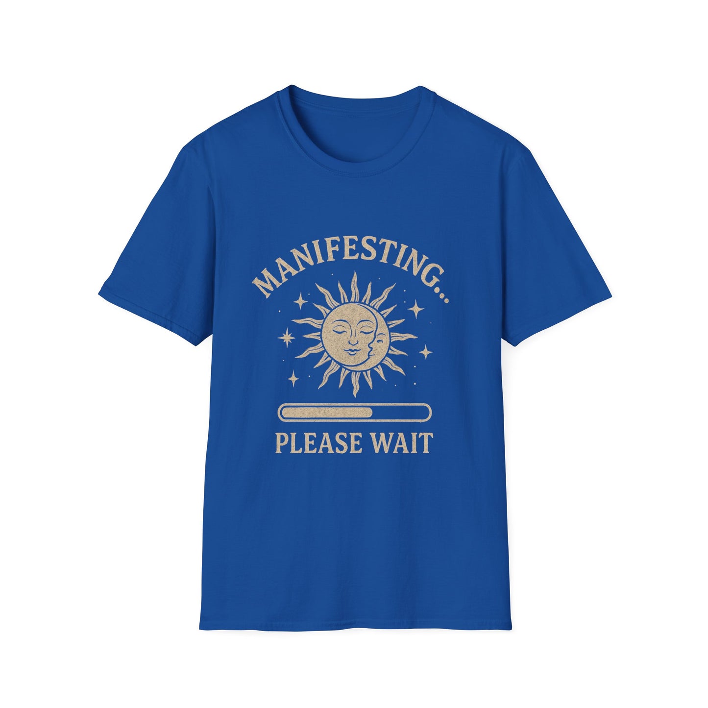 Manifesting, Please Wait T-Shirt