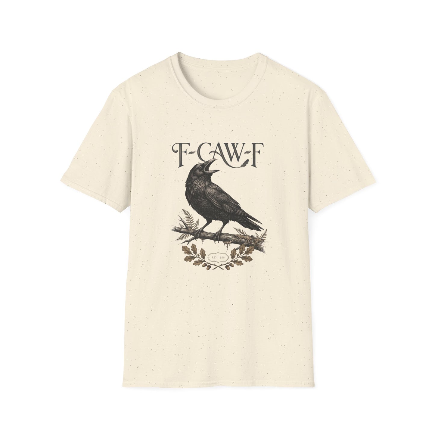 F-Caw-F T-Shirt
