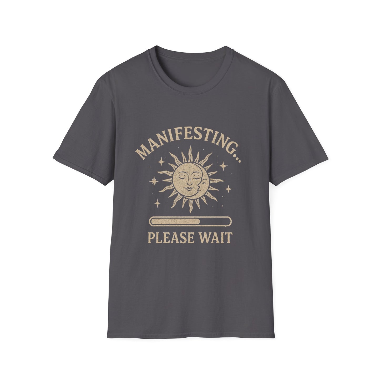 Manifesting, Please Wait T-Shirt