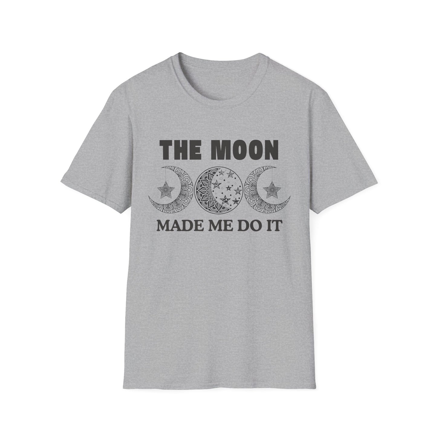 The Moon Made Me Do It - 2 T-Shirt