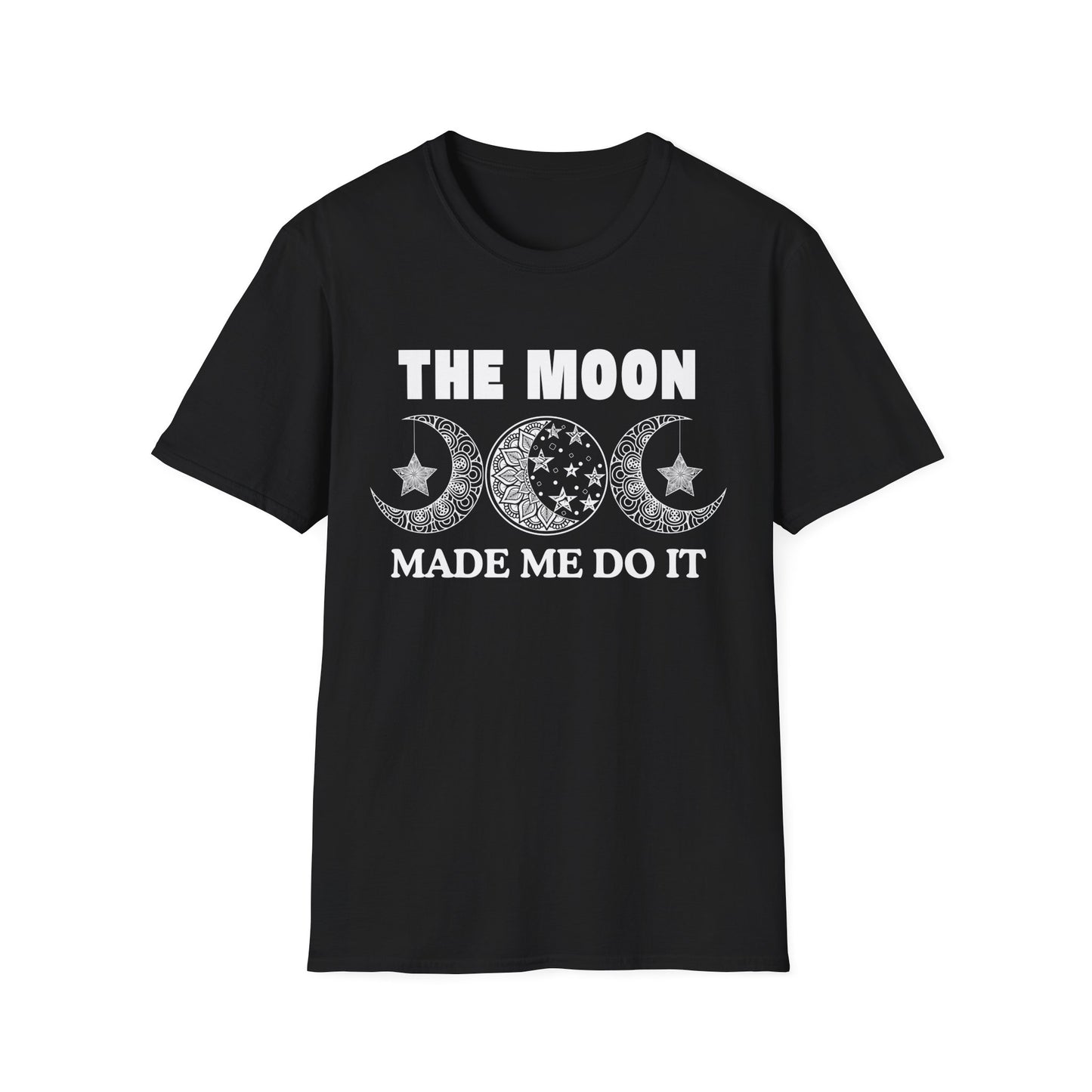 The Moon Made Me Do It - 2 T-Shirt
