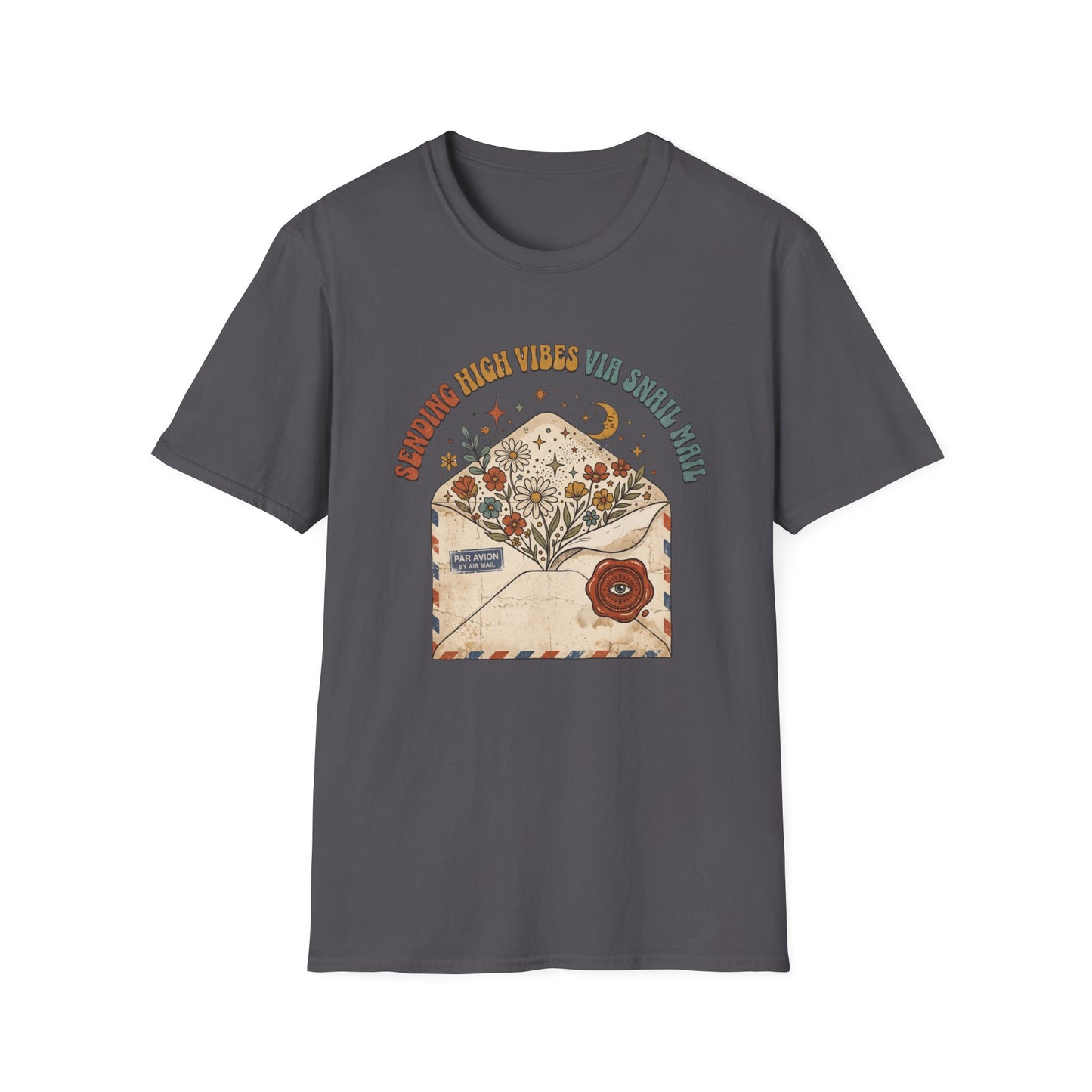 Sending High Vibes Via Snail Mail T-Shirt