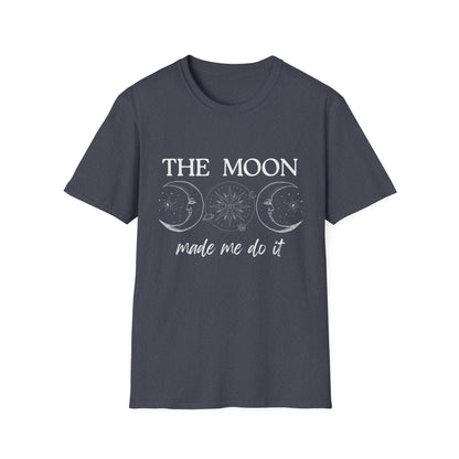 The Moon Made Me Do It T-Shirt