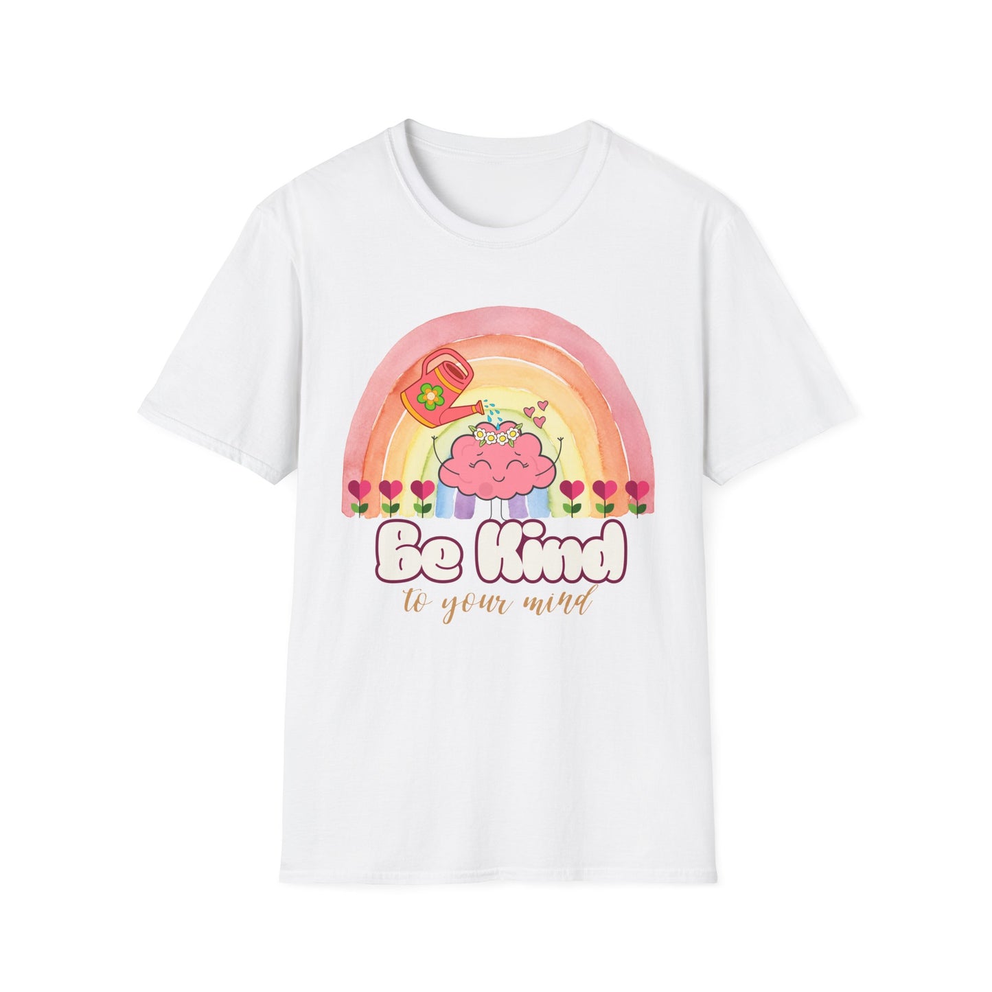 Be Kind To Your Mind T-Shirt