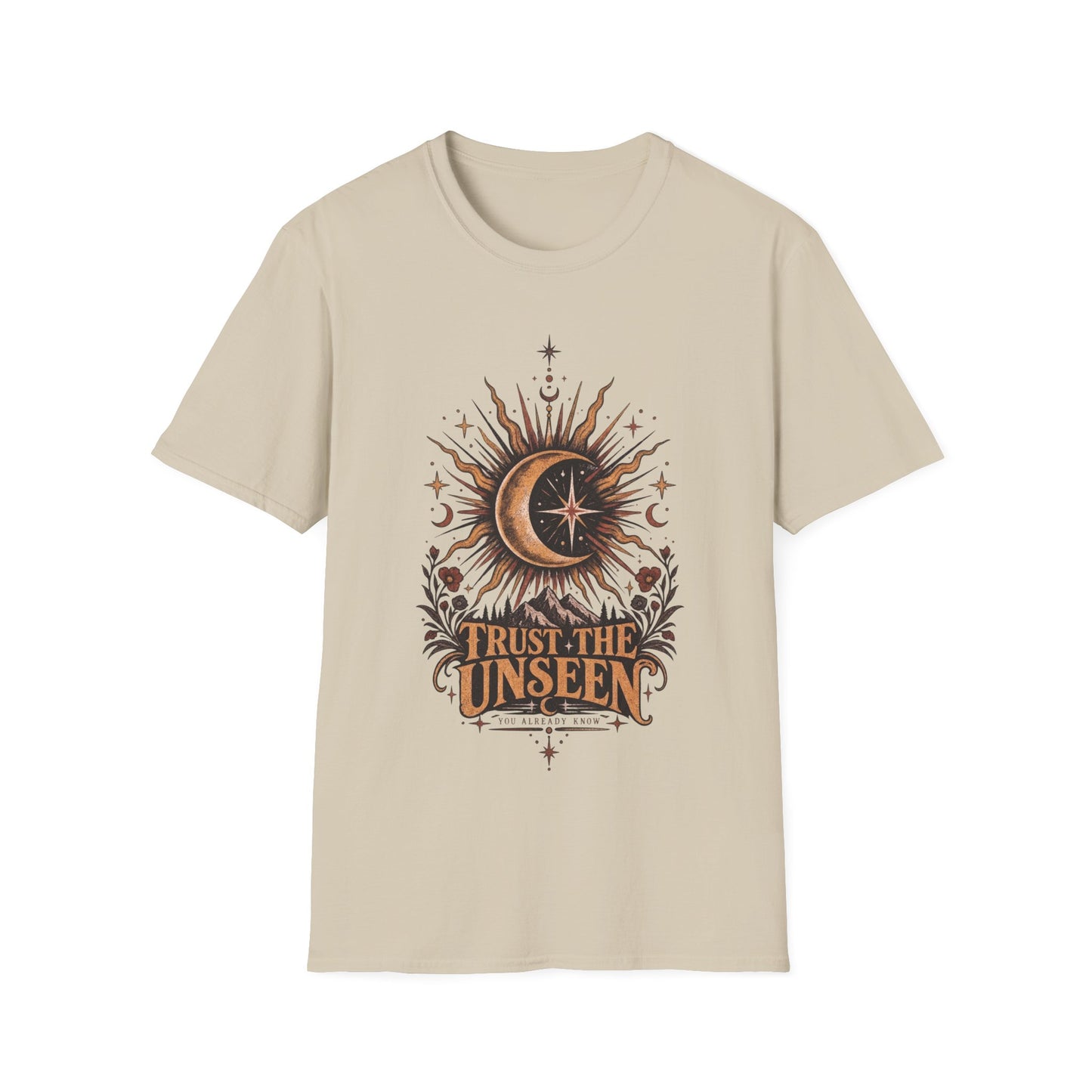 Trust The Unseen T-Shirt
