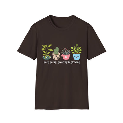 Keep Going, Growing, and Glowing T-Shirt