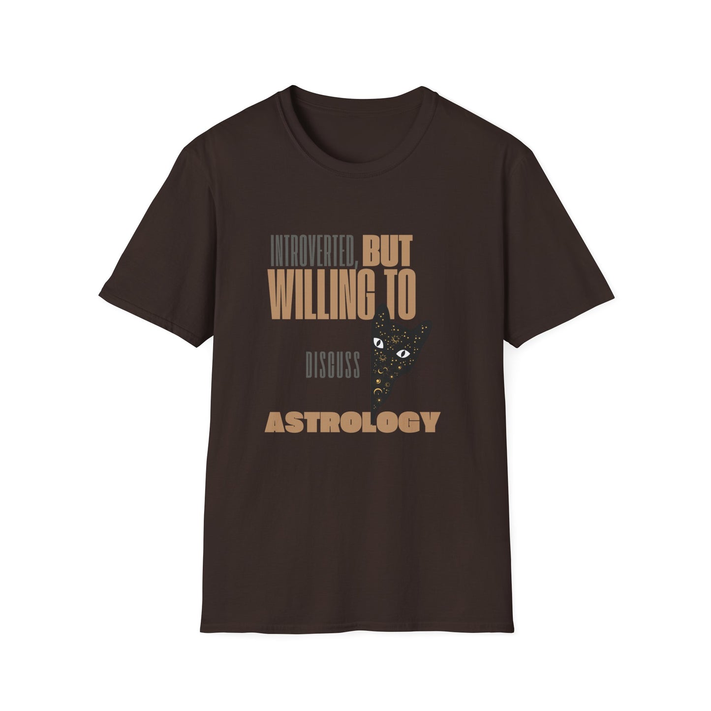 Introverted, But Willing To Discuss Astrology T-Shirt