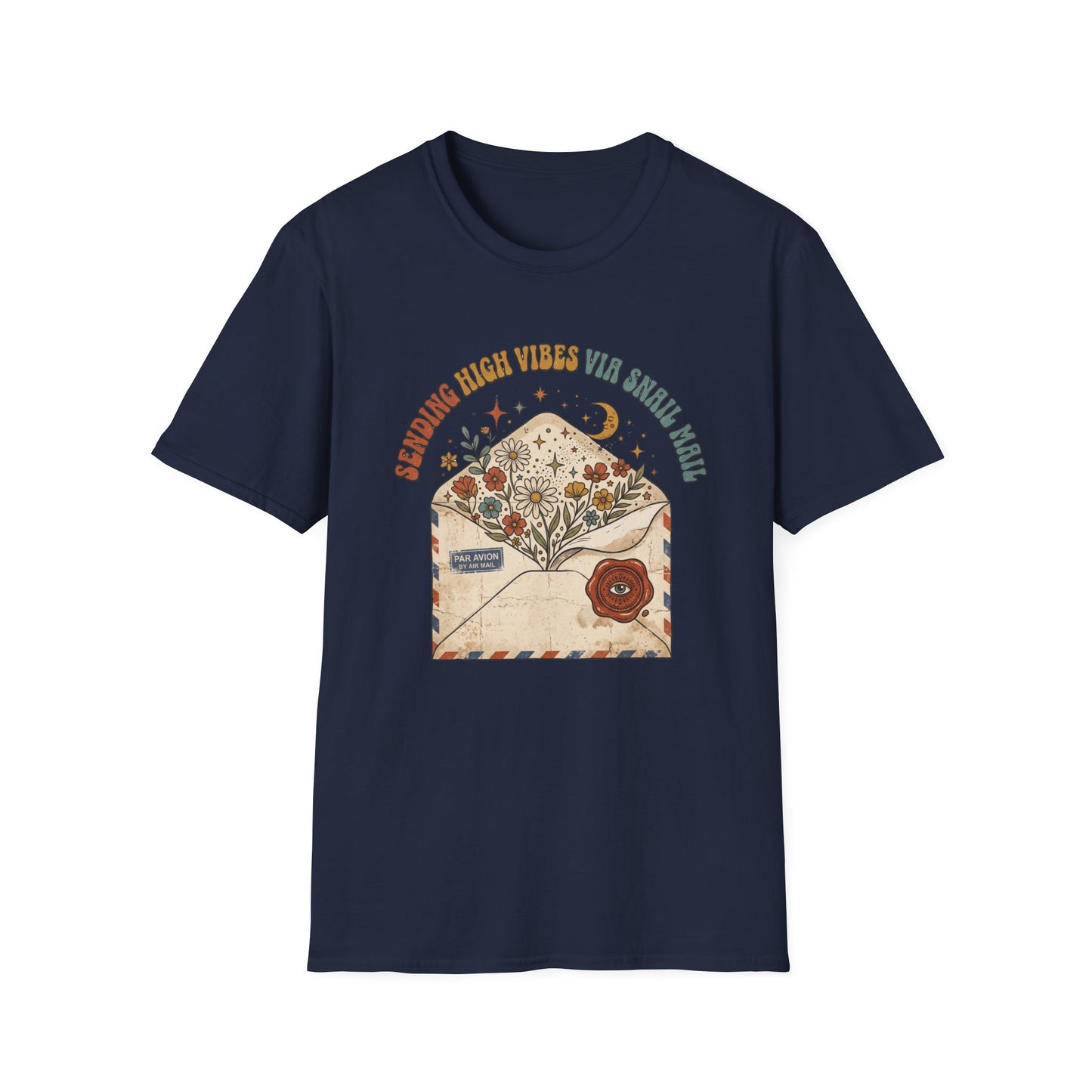 Sending High Vibes Via Snail Mail T-Shirt