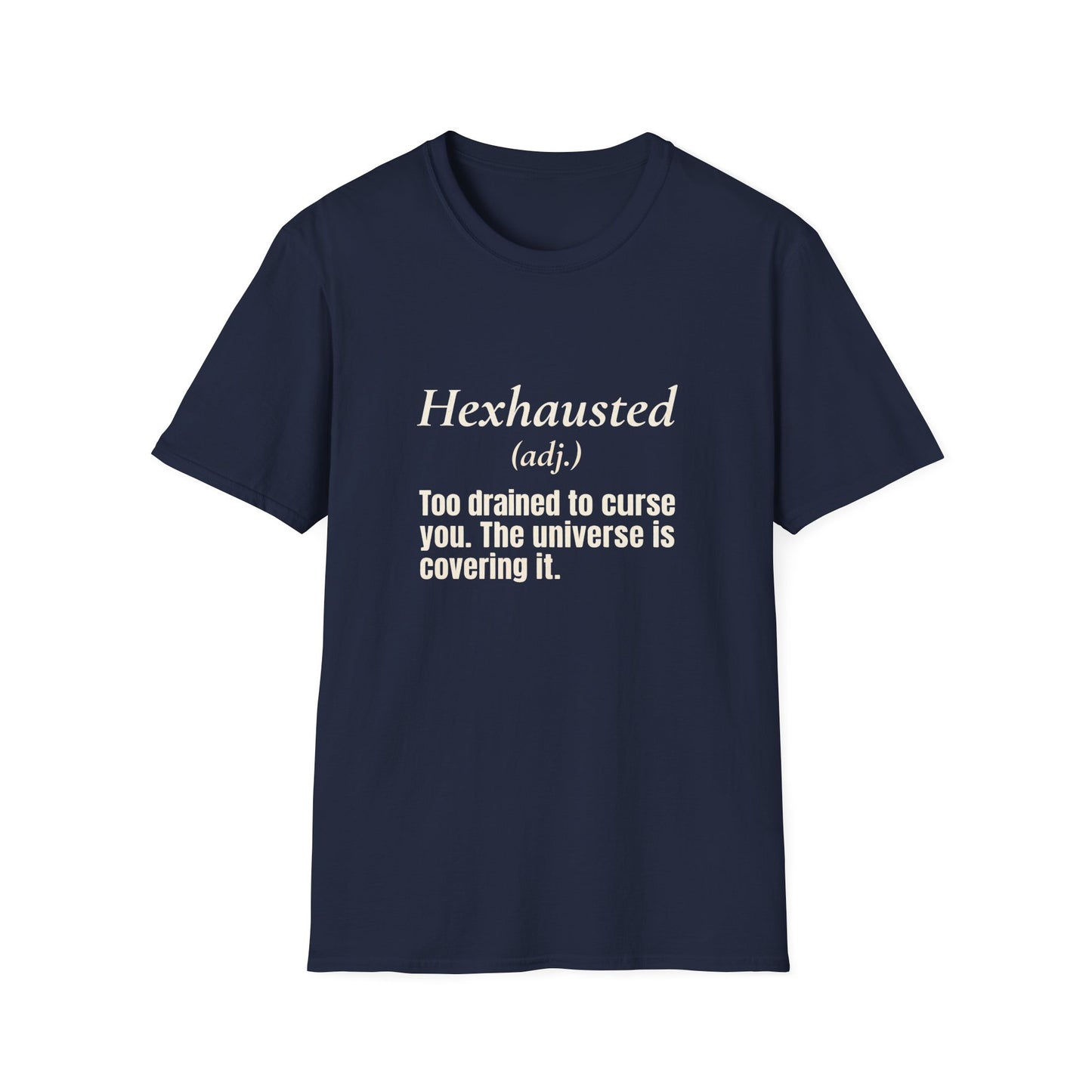 Hexhausted T-Shirt