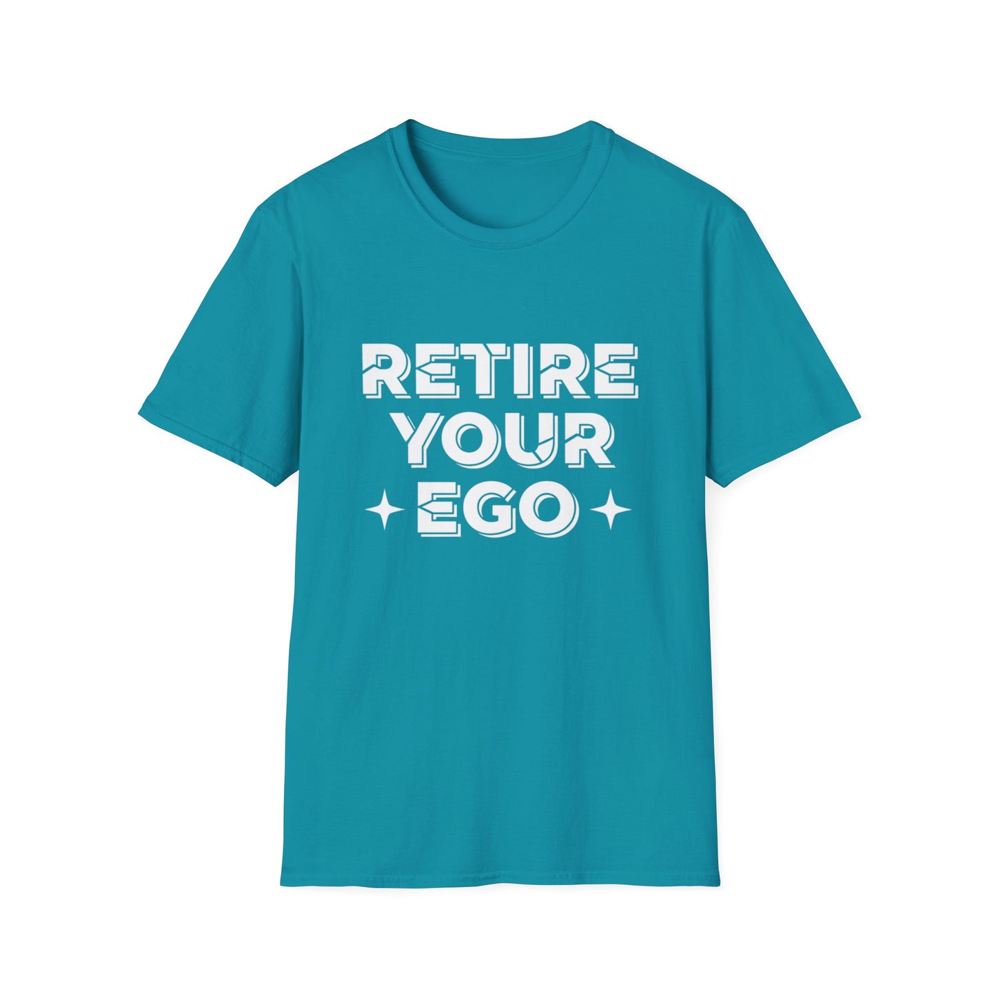 Retire Your Ego T-Shirt