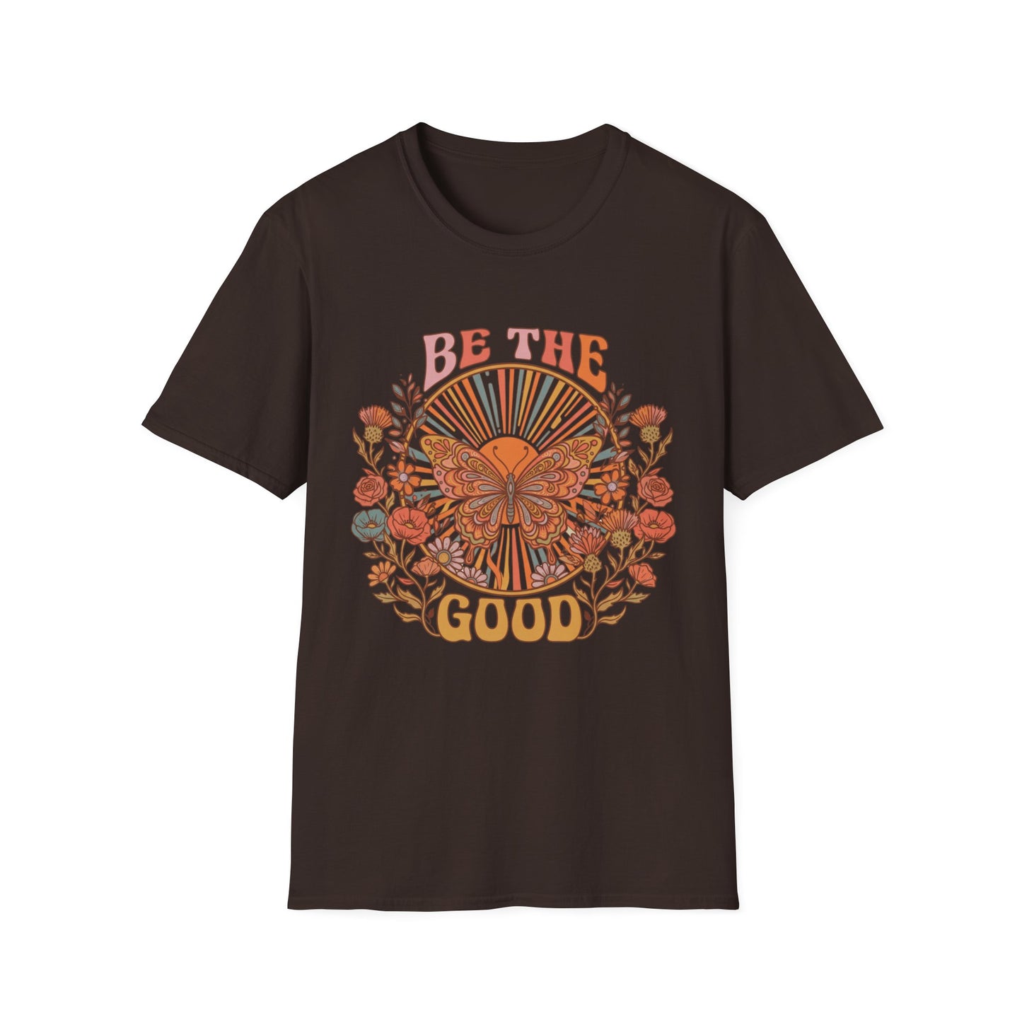 Be The Good T-Shirt