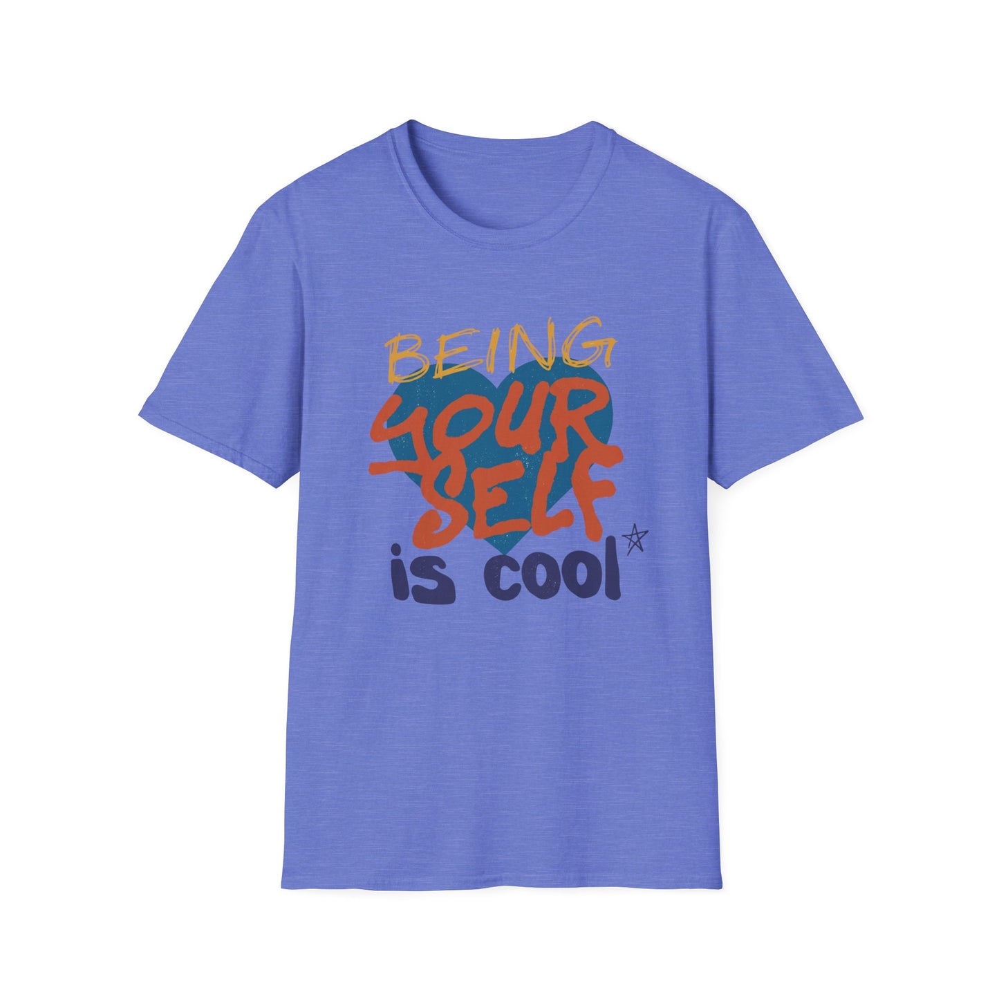 Being Yourself Is Cool T-Shirt