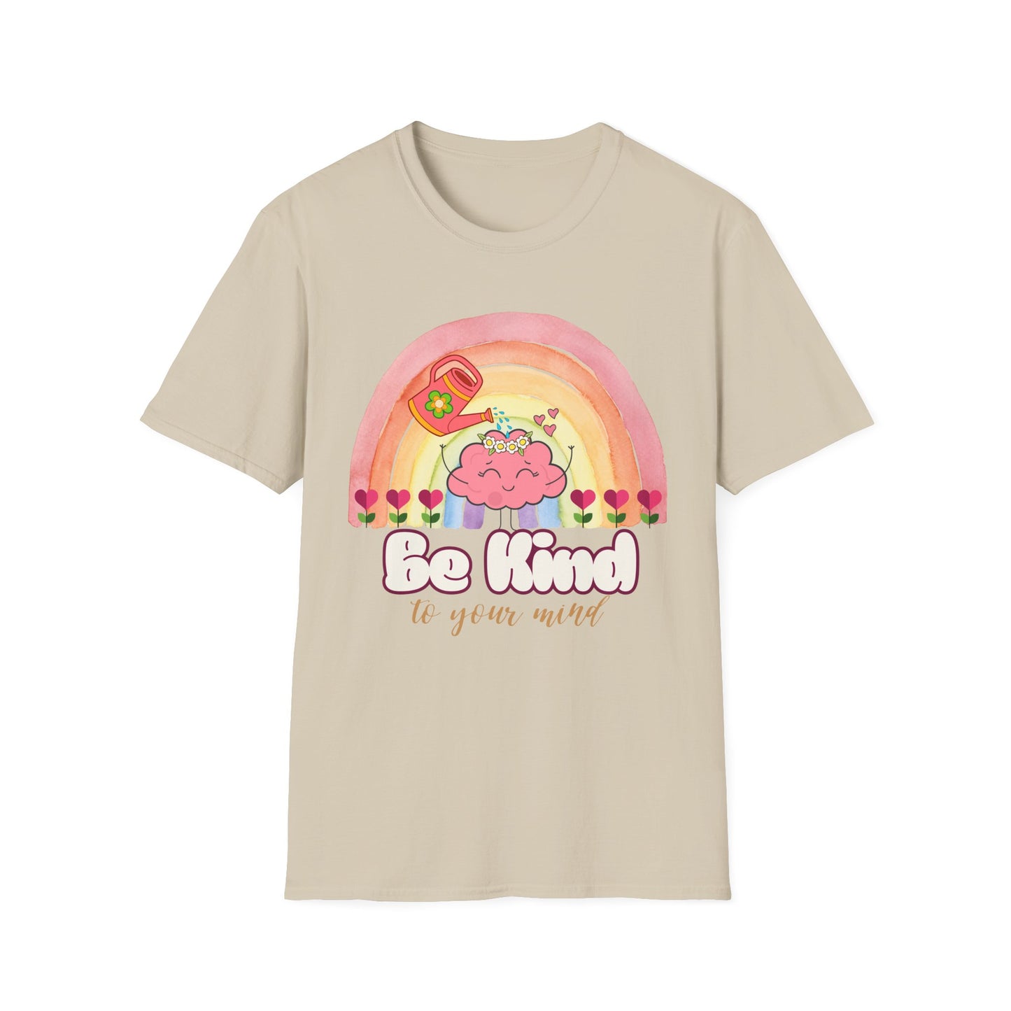 Be Kind To Your Mind T-Shirt