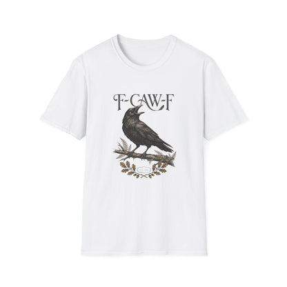 F-Caw-F T-Shirt