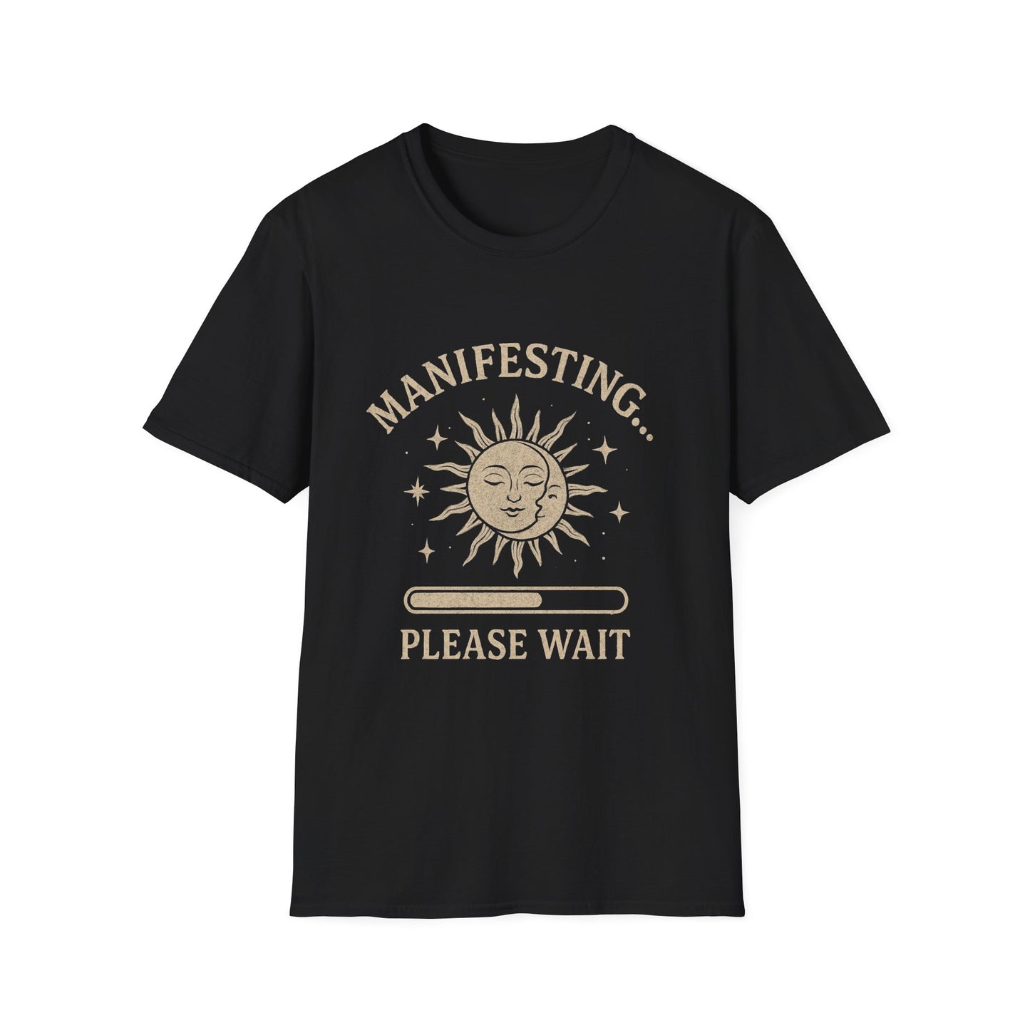 Manifesting, Please Wait T-Shirt