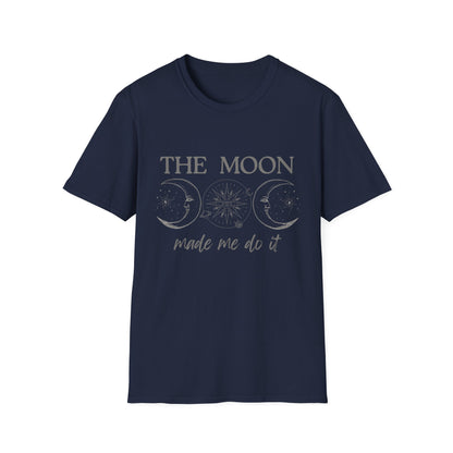 The Moon Made Me Do It T-Shirt