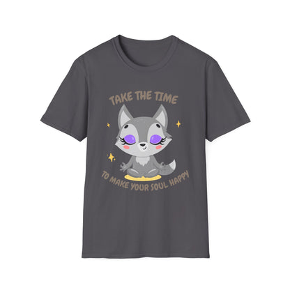 Take The Time To Make Your Soul Happy T-Shirt