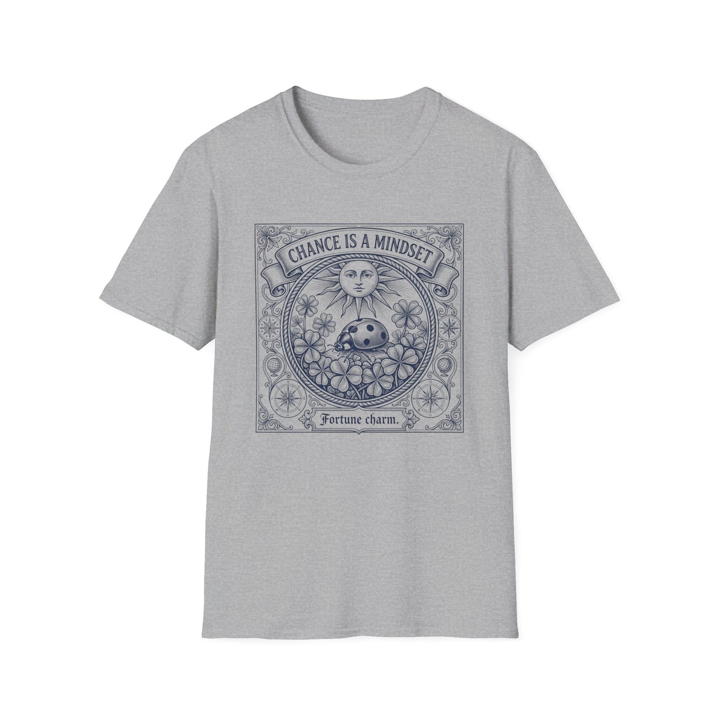 Luck Is A Mindset T-Shirt
