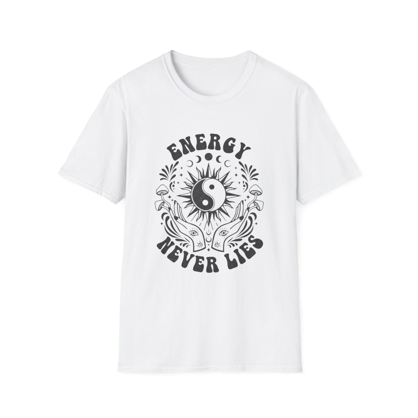 Energy Never Lies T-Shirt