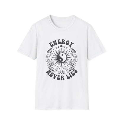 Energy Never Lies T-Shirt